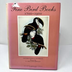 Fine Bird Books 1700-1900 by Sacheverell Sitwell Atlantic Monthly hardcover book
